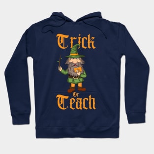 Trick Or Teach Gnome Teacher Hoodie